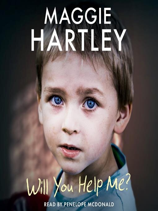 Title details for Will You Help Me? by Maggie Hartley - Available